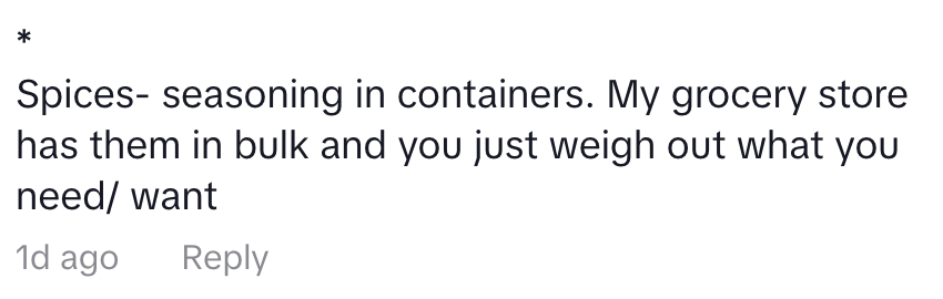 Comment discussing bulk spices at a grocery store, where customers can weigh and select the amount they need