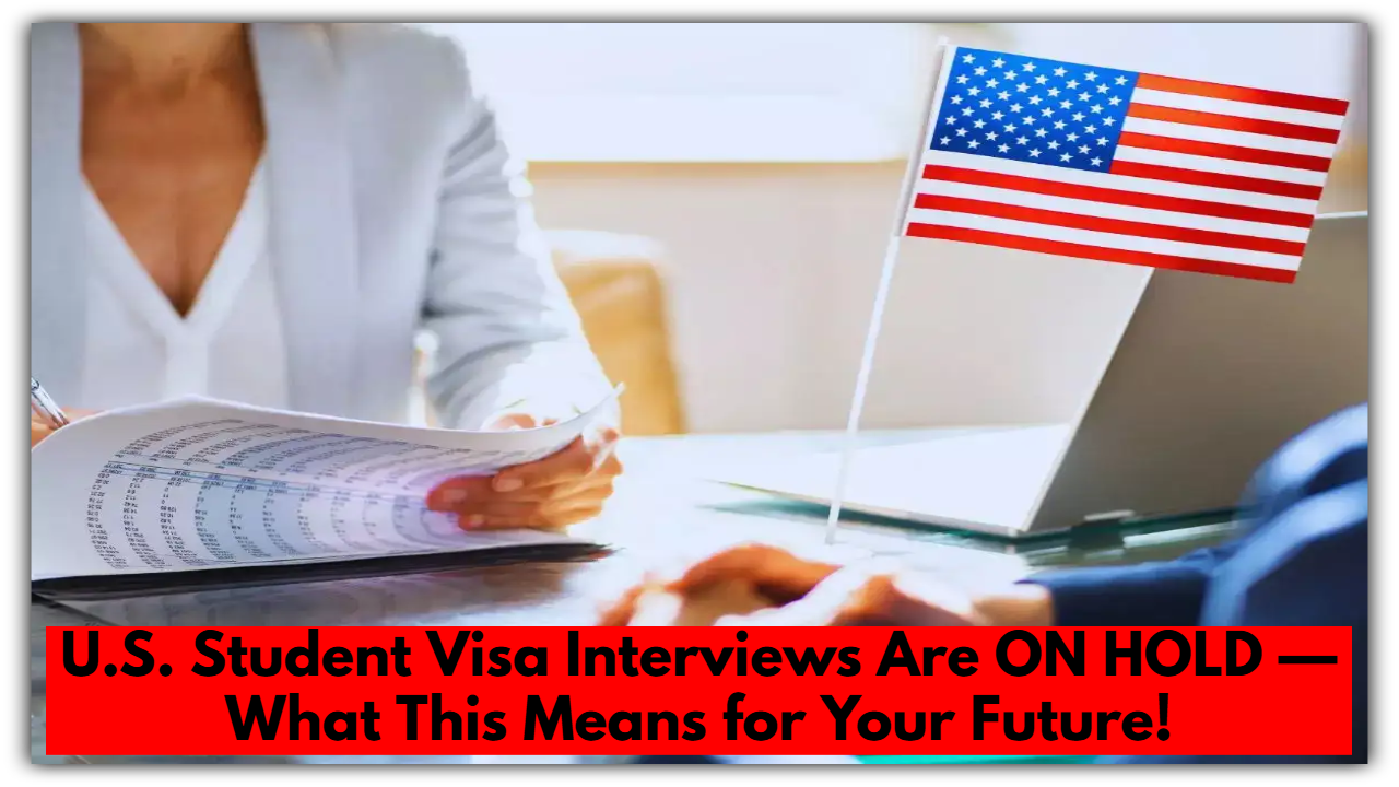 U.S. Student Visa Interviews Are ON...